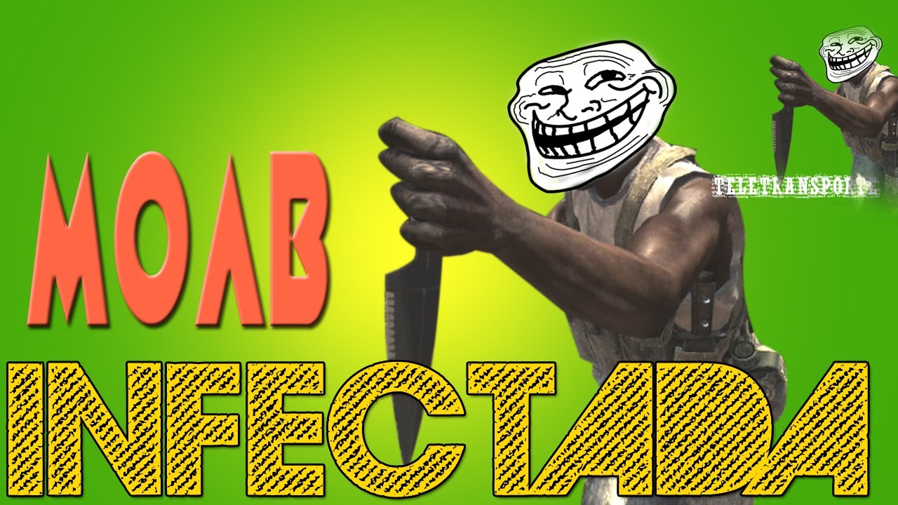 MOAB INFECTADA - El Teletransporte ha llegado!!!!