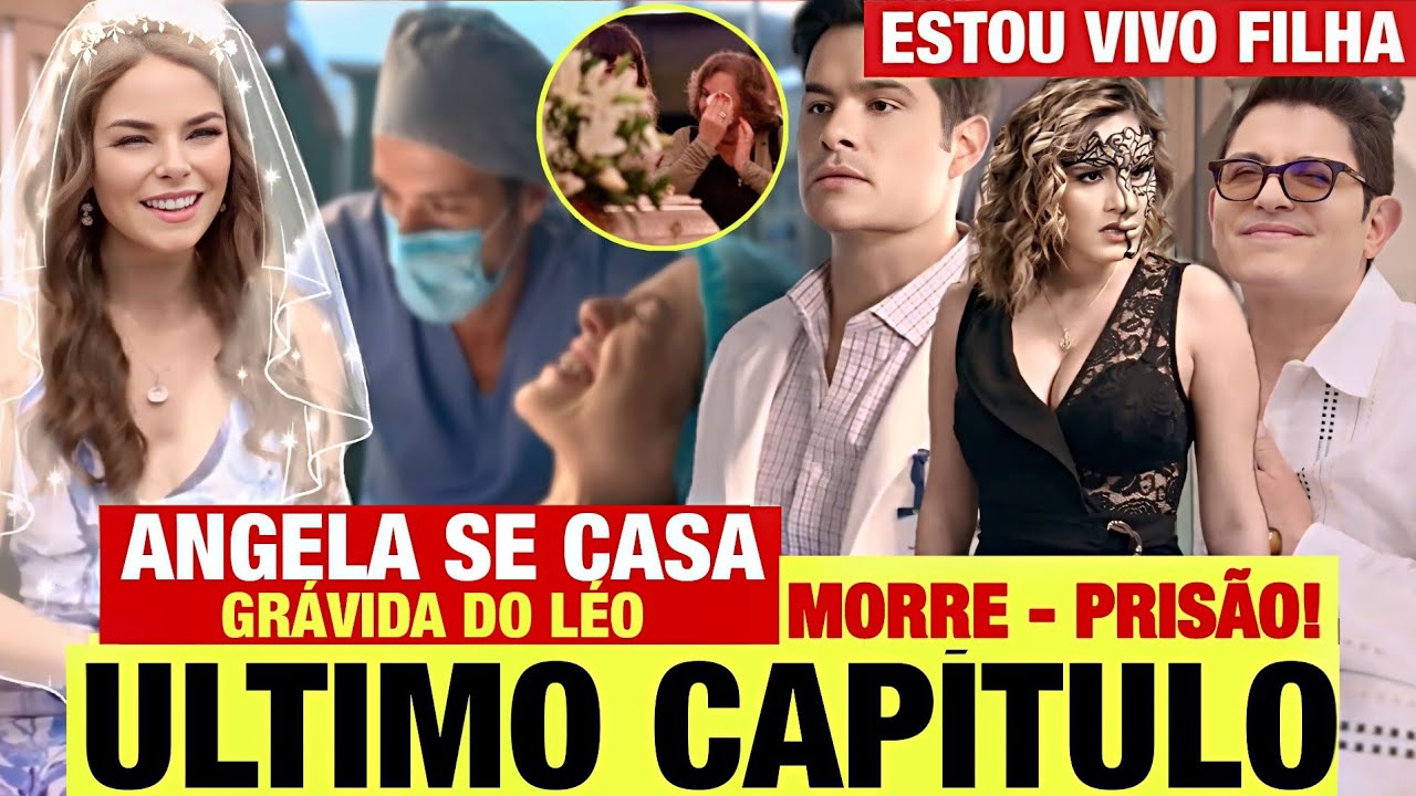 FINAL COMPLETO Contigo Sim Cenas Finais Do Último Capítulo Completo | Ângela grávida do Leonardo