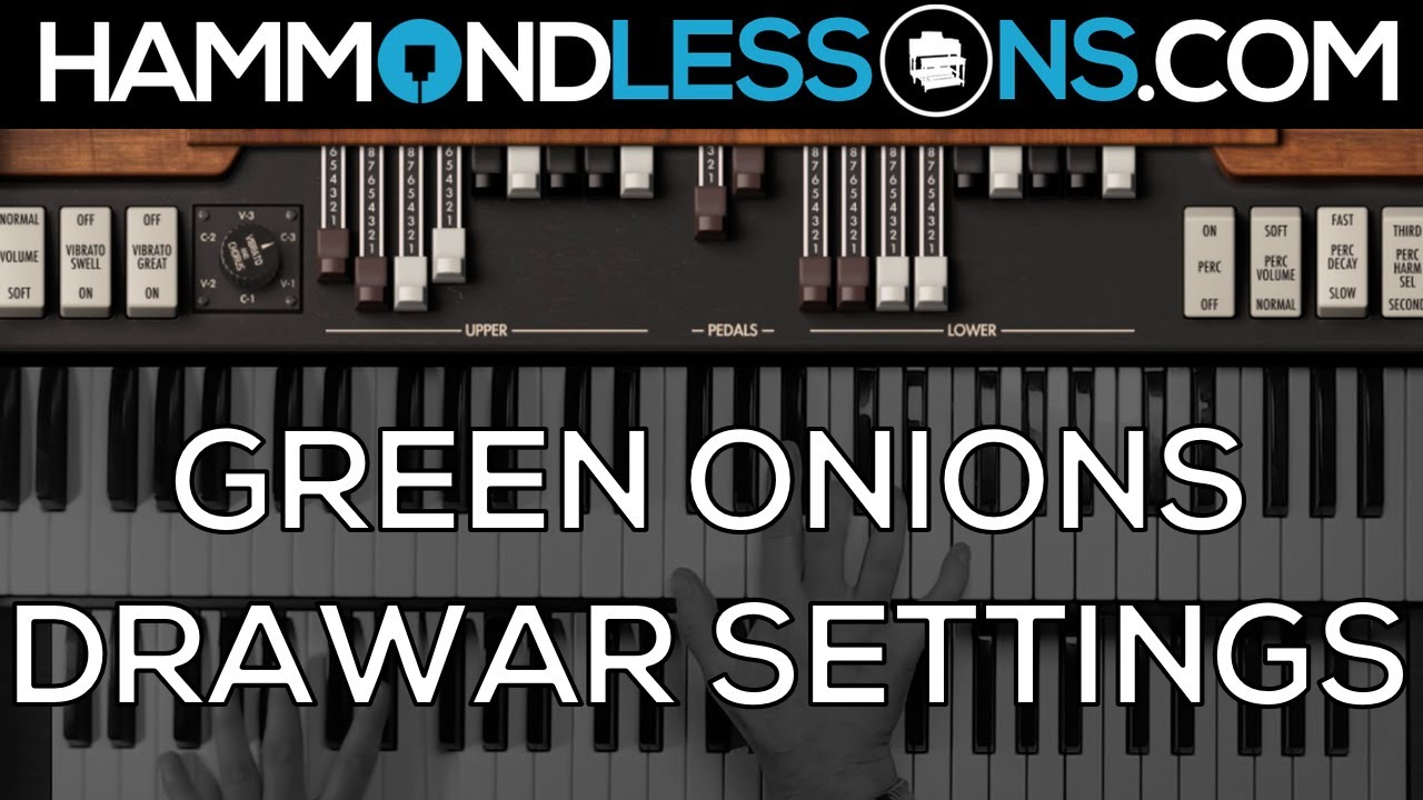 Green Onions (Booker T) Drawbar Settings (alleged)