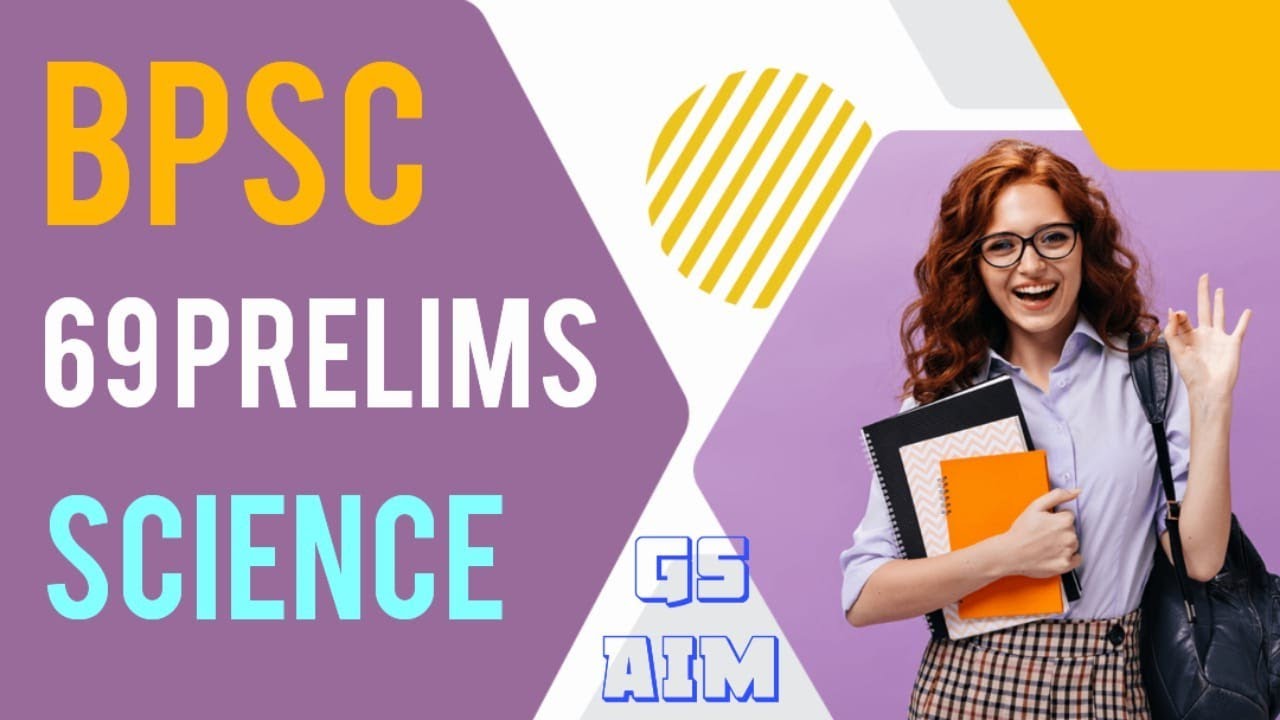 69th BPSC PRELIMS SCIENCE !! BPSC SCIENCE !! NCERT SERIES !! GENERAL SCIENCE for BPSC & UPSC