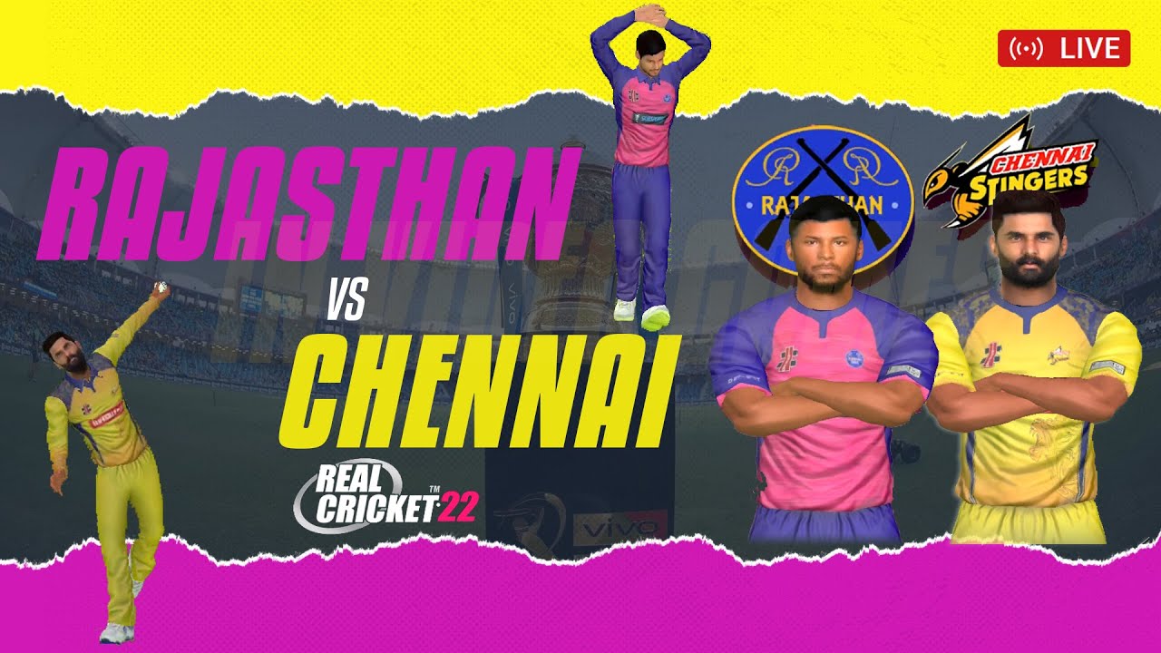 RR vs CSK - Rajasthan Royals vs Chennai Super Kings IPL 2023 Real Cricket 22 Live Match Stream