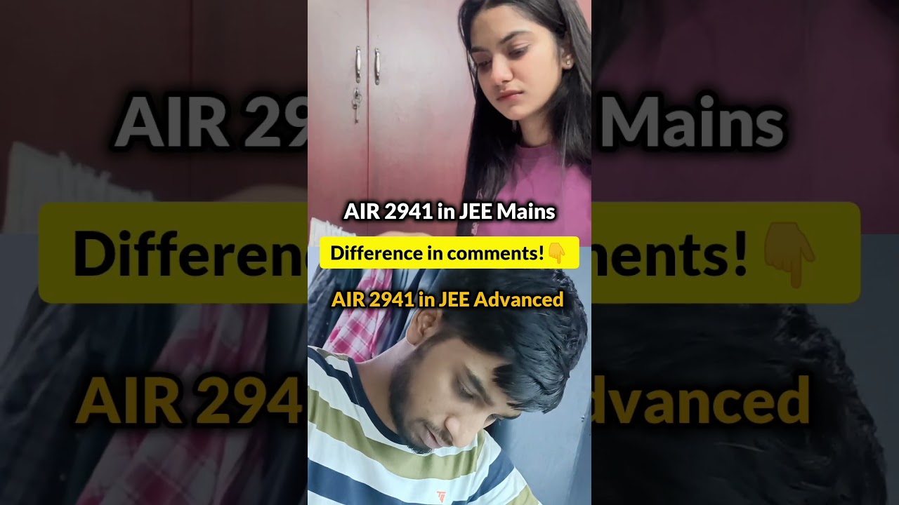 😵&zwj;💫JEE Mains vs JEE Advanced!💯| IIT Motivation | JEE Mains 2025 | JEE 2026 #iit #jee #shorts