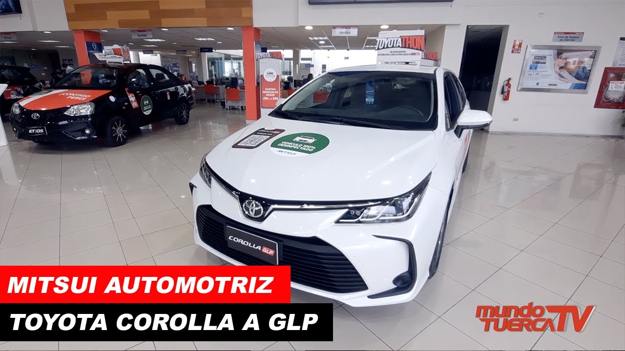 Toyota Corolla a GLP I Mitsui Automotriz