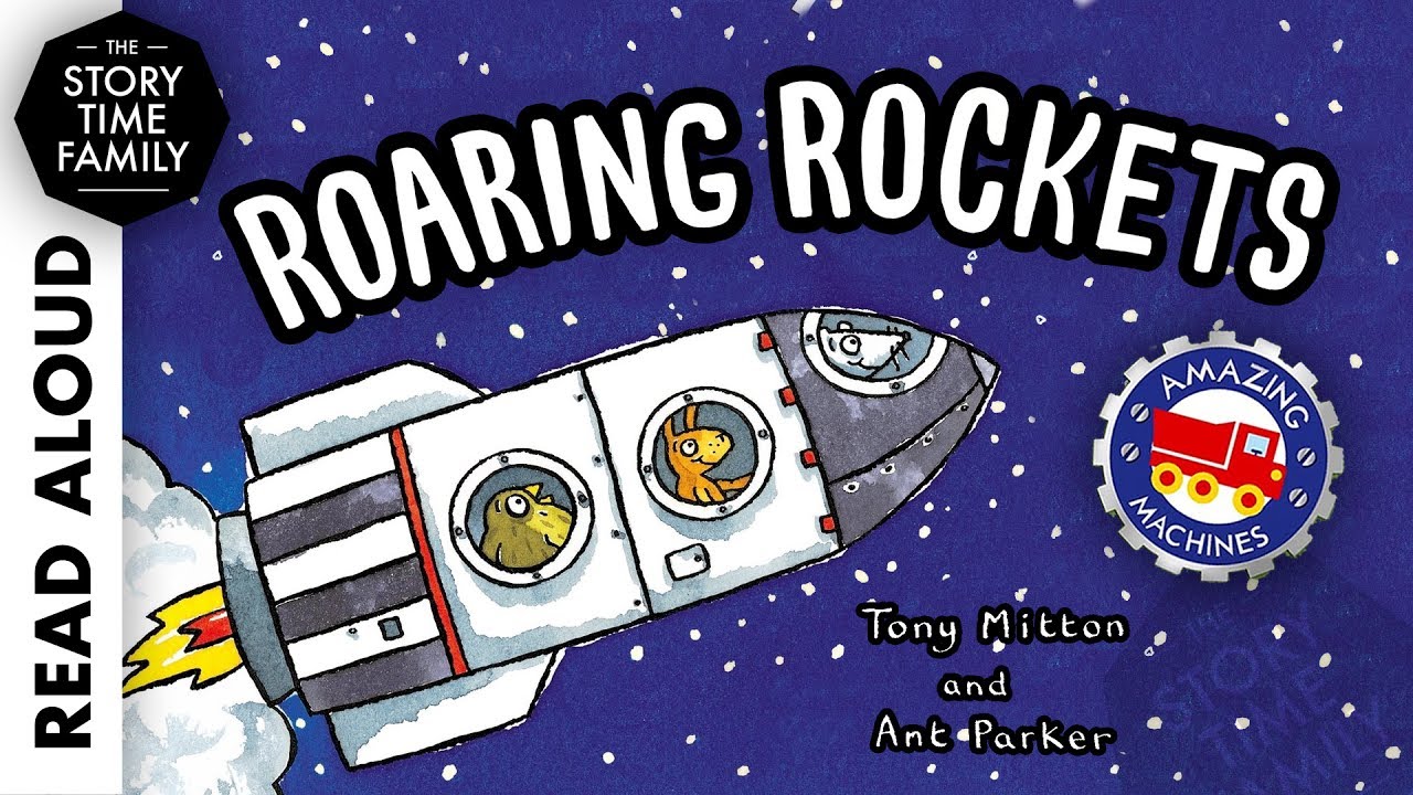 Roaring Rockets by Tony Mitton - Read Aloud Stories for Kids