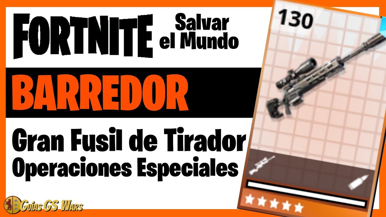 Fusil de Tirador BARREDOR | Guía Fortnite Salvar el Mundo | #YoMeQuedoEncasa