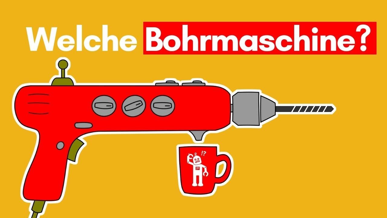 Welche Bohrmaschine? Eine &Uuml;bersicht - einfach erkl&auml;rt!