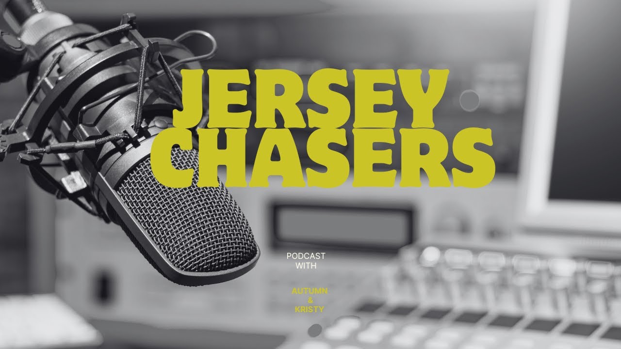 Jersey Chasers Episode #21 - Nothing Is Safe