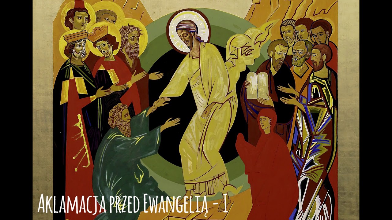 Aklamacja przed Ewangelią - I