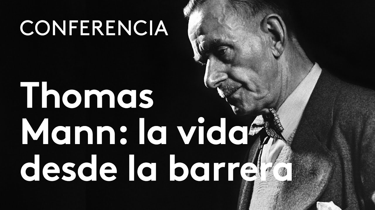 Thomas Mann, la vida desde la barrera | Rosa Sala Rose