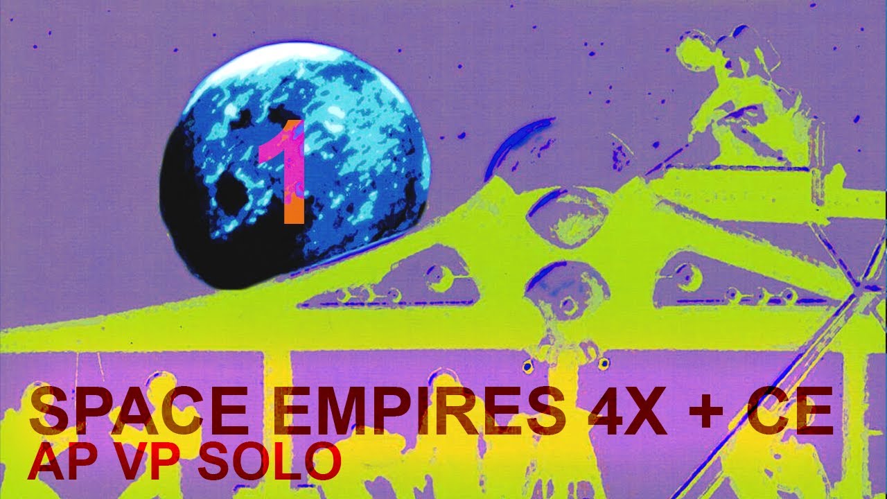 Space Empires 4X + Close Encounters - Alien Player VP Solo (Part 1)
