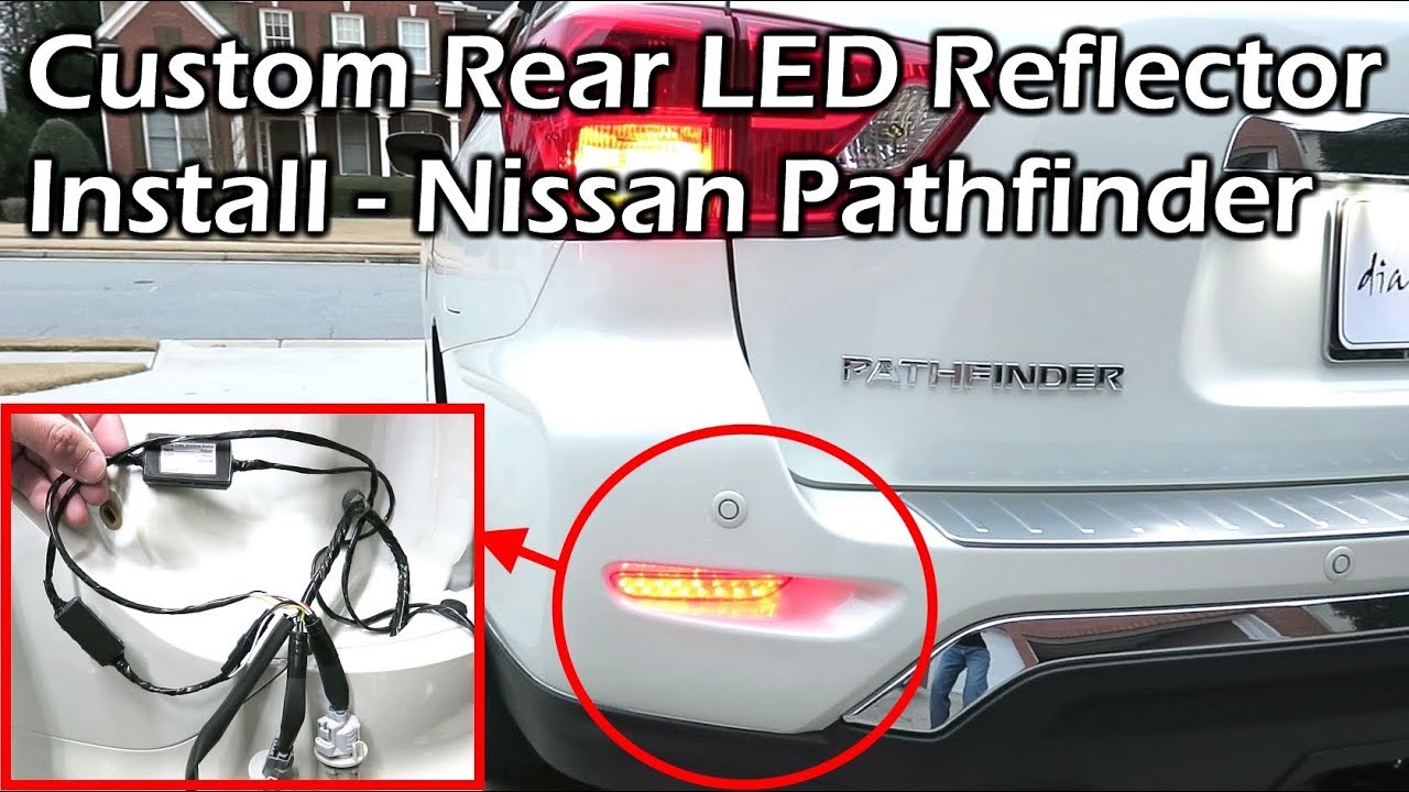 Custom Rear Reflector LED Install Nissan Pathfinder - VIDEO 2