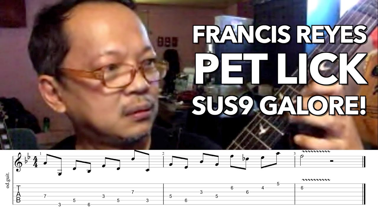 Francis Reyes Pet Lick™: Sus9 Galore with onscreen TAB | Taglish No Subs