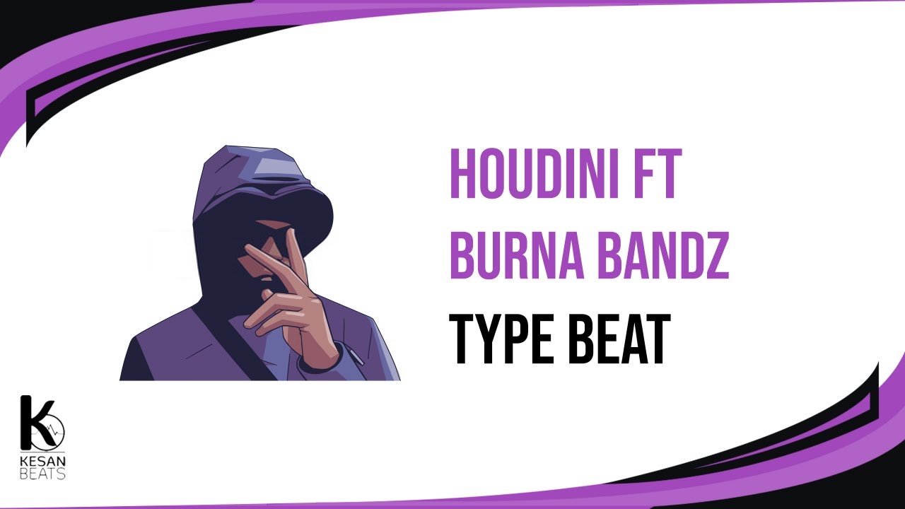 Houdini x Burna Bandz Type Beat Toronto Instrumental