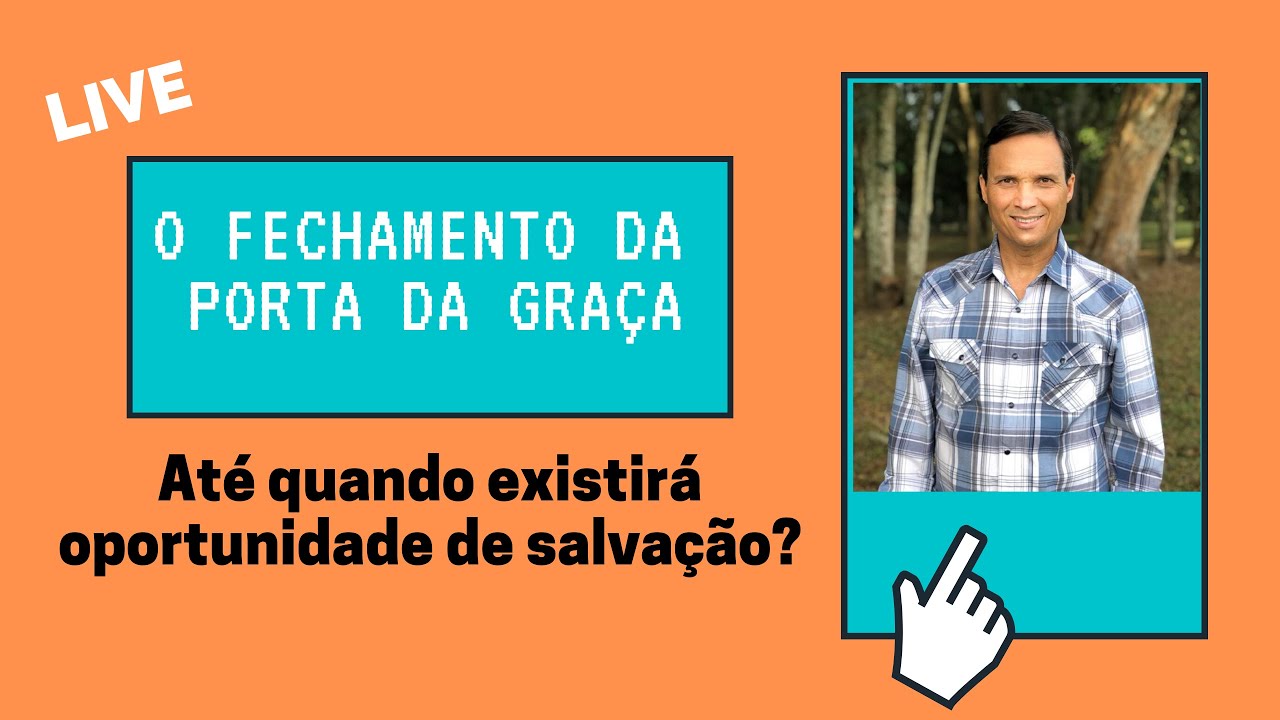 LIVE: O fechamento da porta da graça / Pr. Arilton