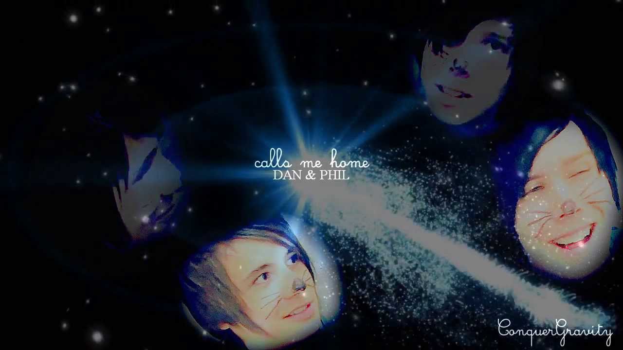 Dan&Phil | Calls me home