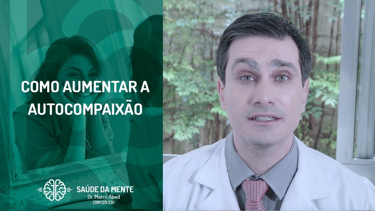 COMO AUMENTAR A AUTOCOMPAIXÃO