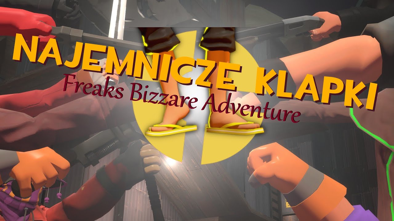 NAJEMNICZE KLAPKI Freaks Bizzare Adventure ( jojo op parody )