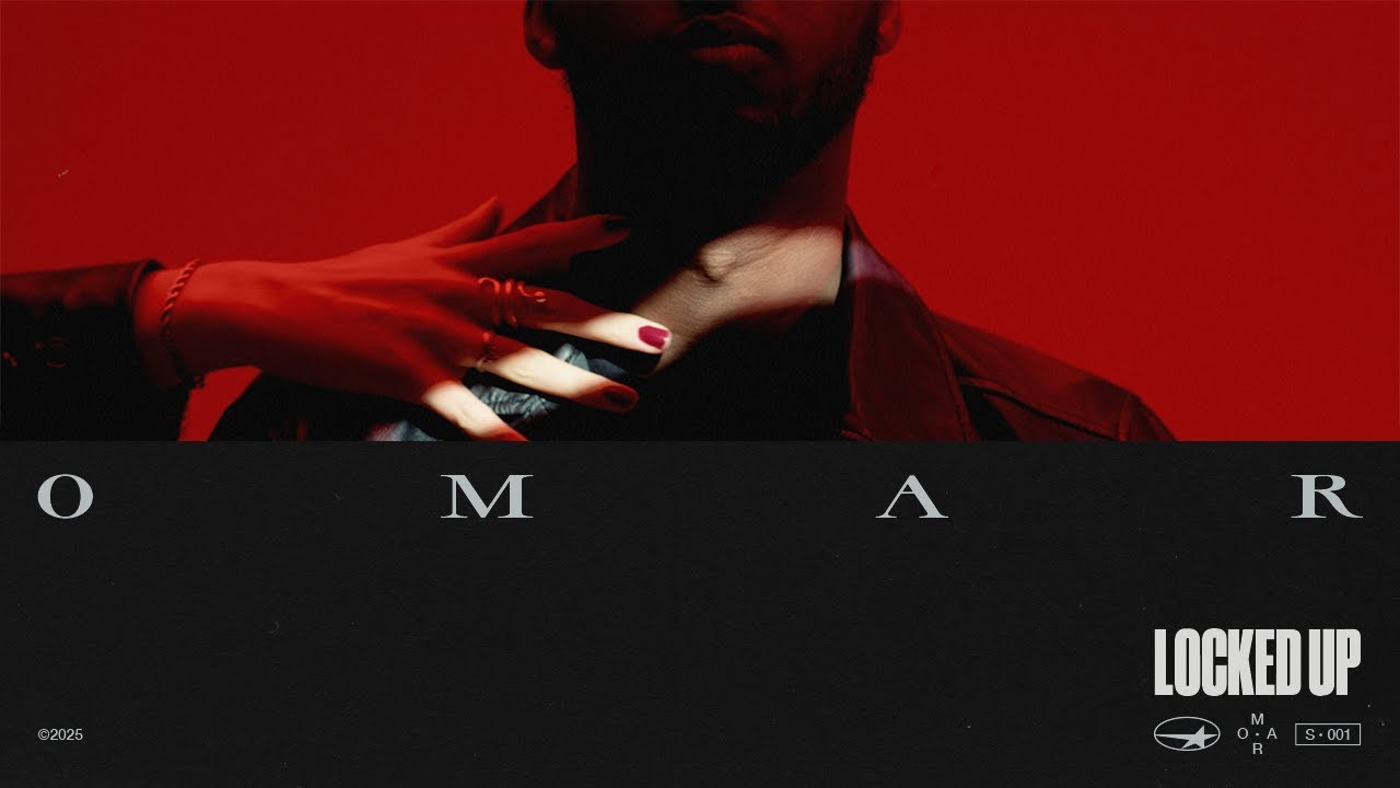 OMAR - Locked Up (Official audio)