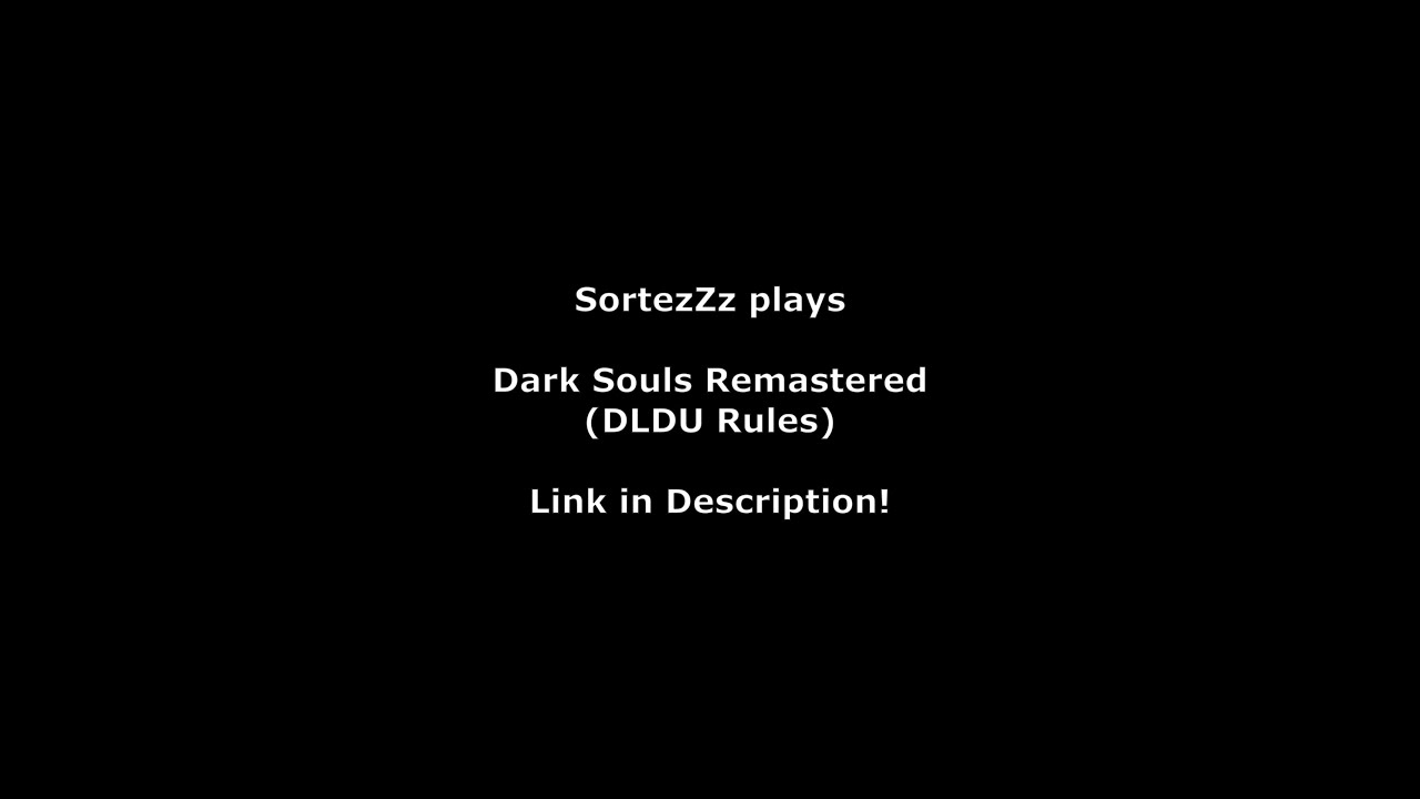 Dark Souls: Remastered [Shorts] [DLDU] Run 22'09 #4