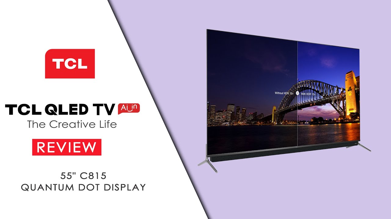 TCL C815 QLED Android TV Review