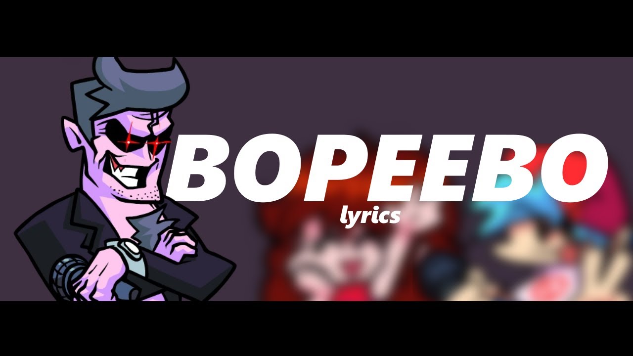 Friday Night Funkin&rsquo; | &ldquo;Bopeebo&rdquo; Lyrics