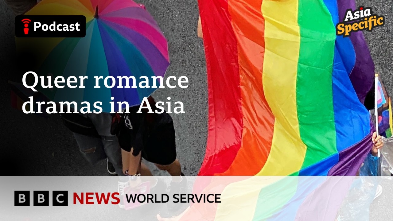 Changing LGBTQ acceptance in Asia? - Asia Specific podcast, BBC World Service