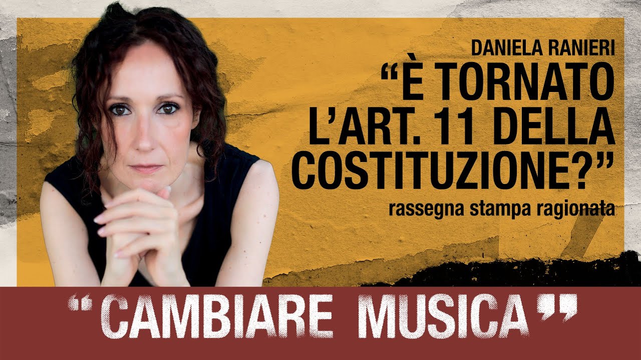 È tornato in vigore l’art.11 della Costituzione?
