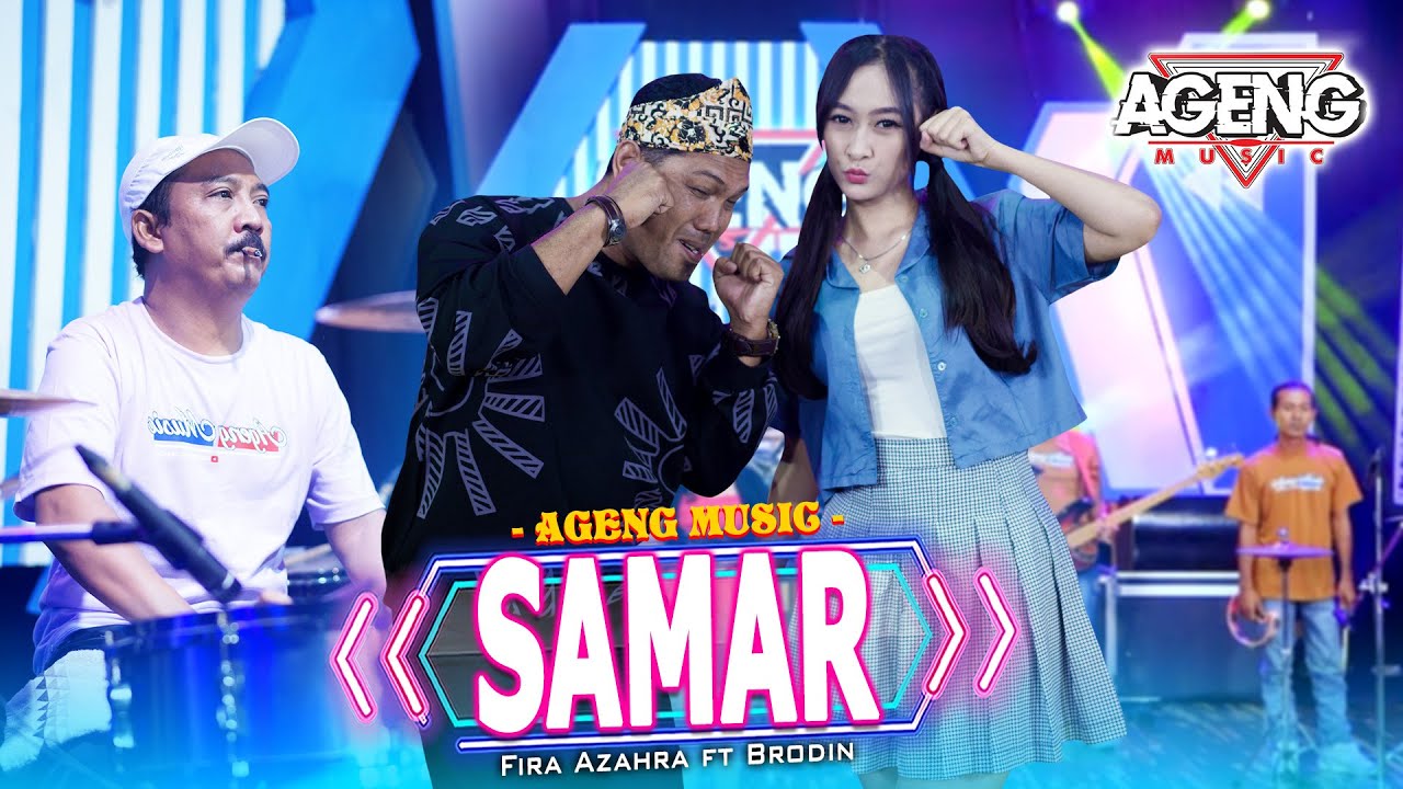 SAMAR - Fira Azahra ft Brodin Ageng Music (Official Live Music)