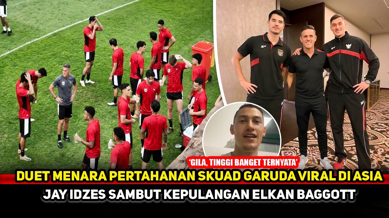TANDEM TERKUAT JAY IDZES! Elkan Baggott lengkapi trio bek idaman John Herdman~Timnas makin siap