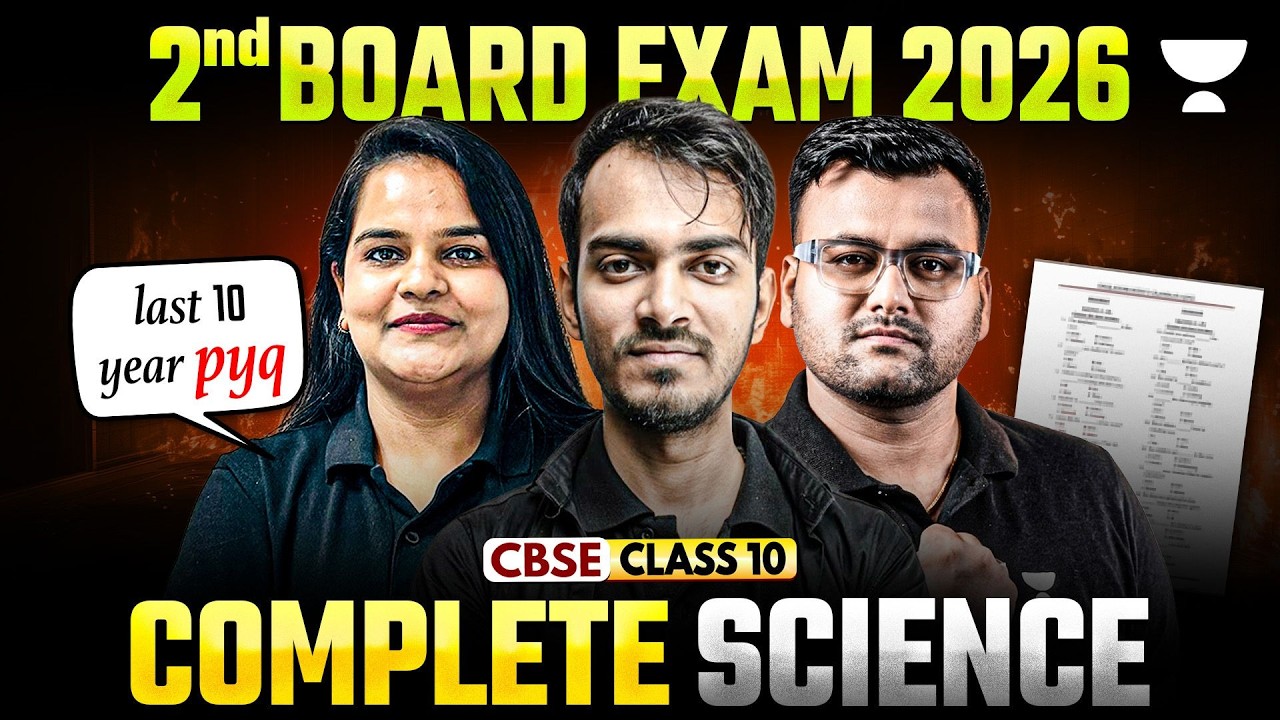 Second Board Exam 2026 | Last 10 Year PYQs Complete Science  @Class11Unacademy