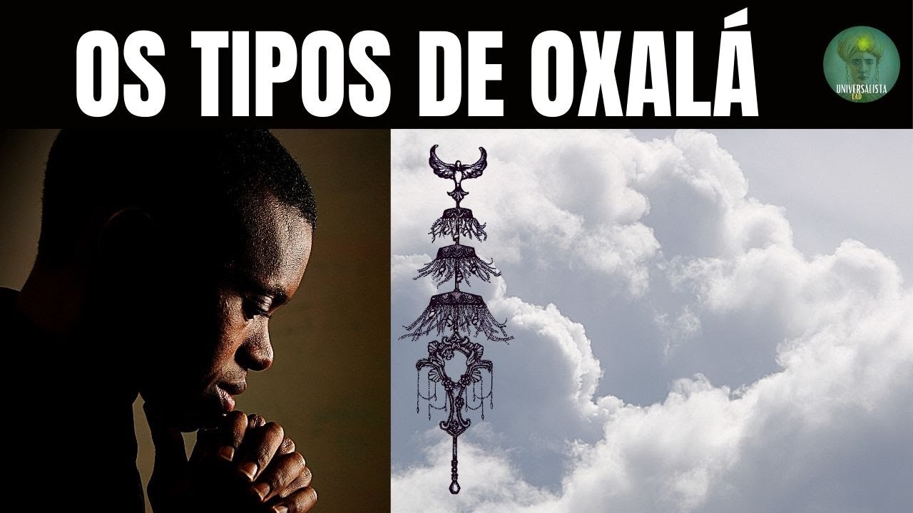 OS FILHOS DE OXALÁ TIPOS PSICOLÓGICOS