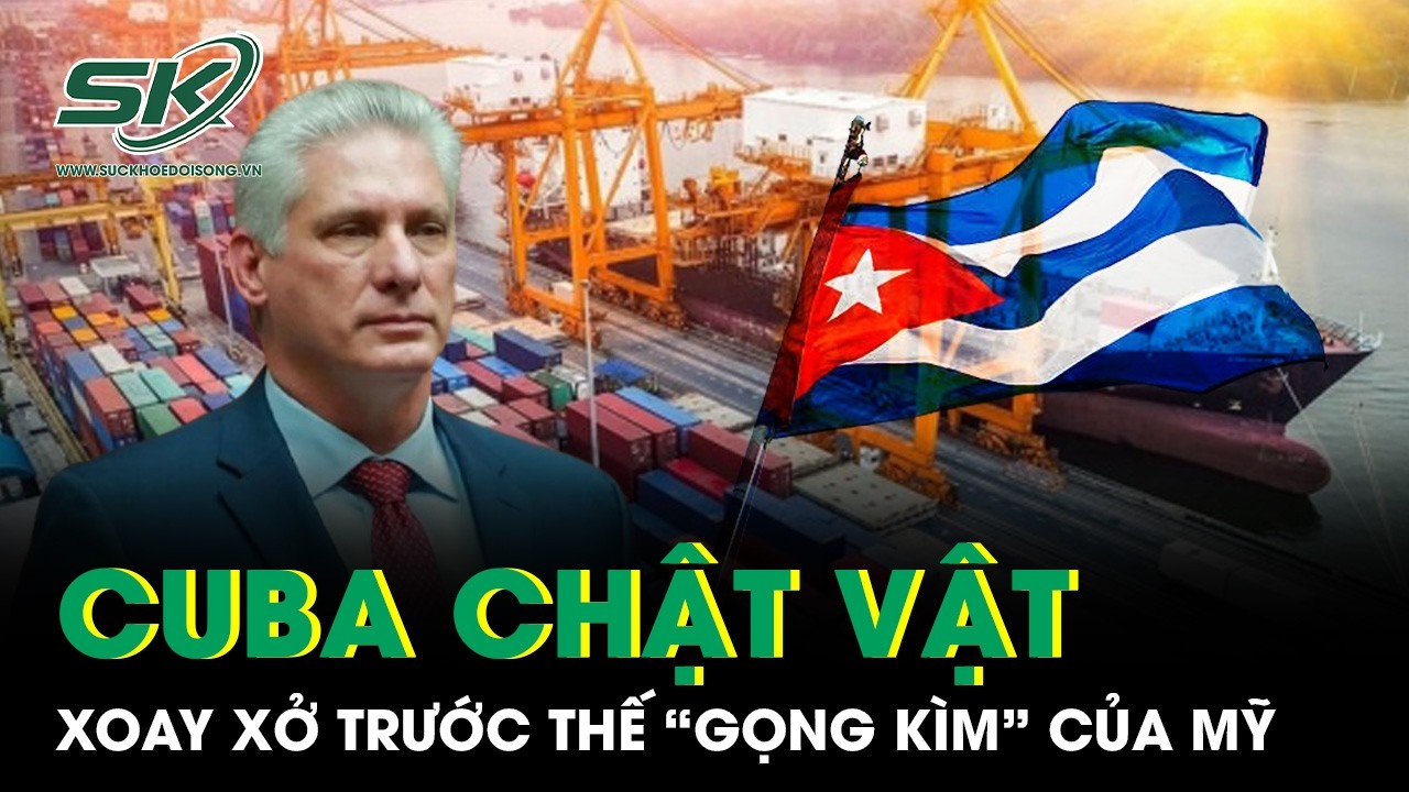 Cuba chật vật xoay xở trước thảm cảnh nền kinh tế bị “gọng kìm” của Mỹ siết chặt