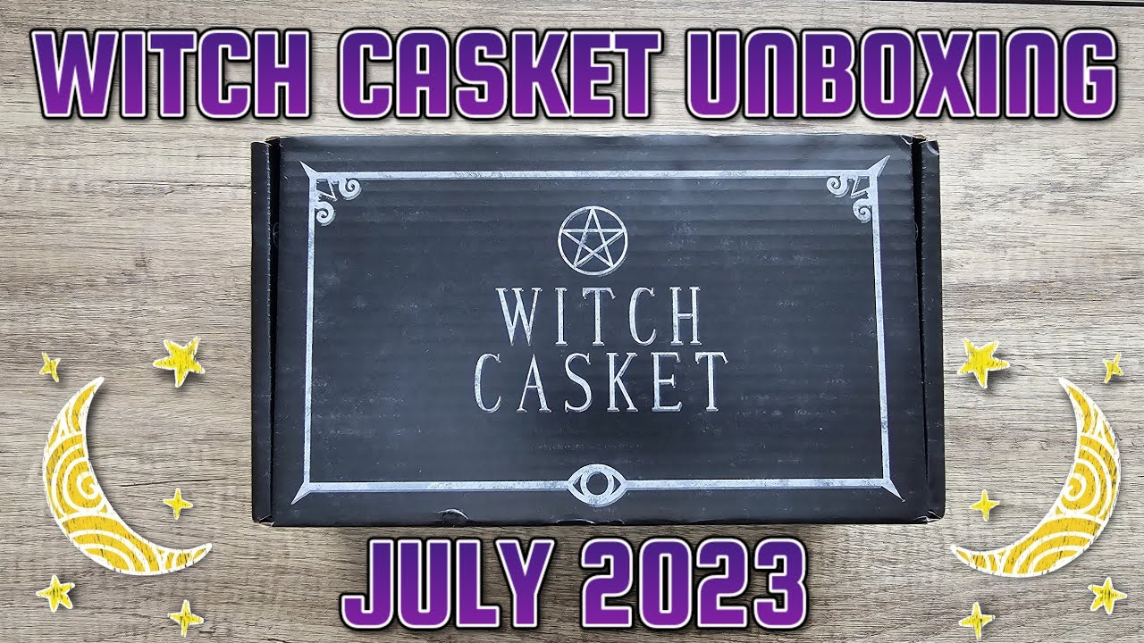 WITCH CASKET UNBOXING: July 2023