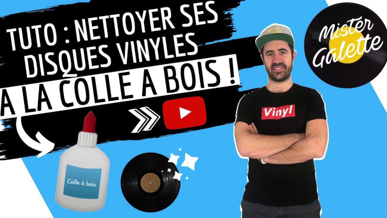 NETTOYAGE DISQUE VINYLE À LA COLLE À BOIS / TUTORIEL / MISTER GALETTE