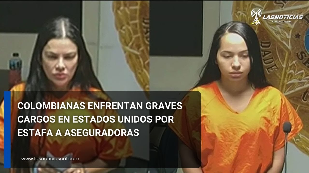 Cartageneras capturadas en EE.UU. por millonario fraude de seguros