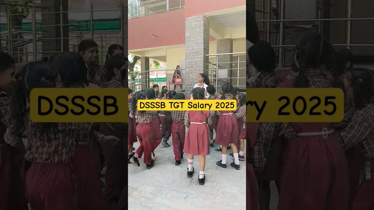 DSSSB tgt salary 2025#dsssbprt #dsssbtgtvacancy #dsssbtgtsst #dsssbmocktest #dsssbprtvacancy2023 #yo