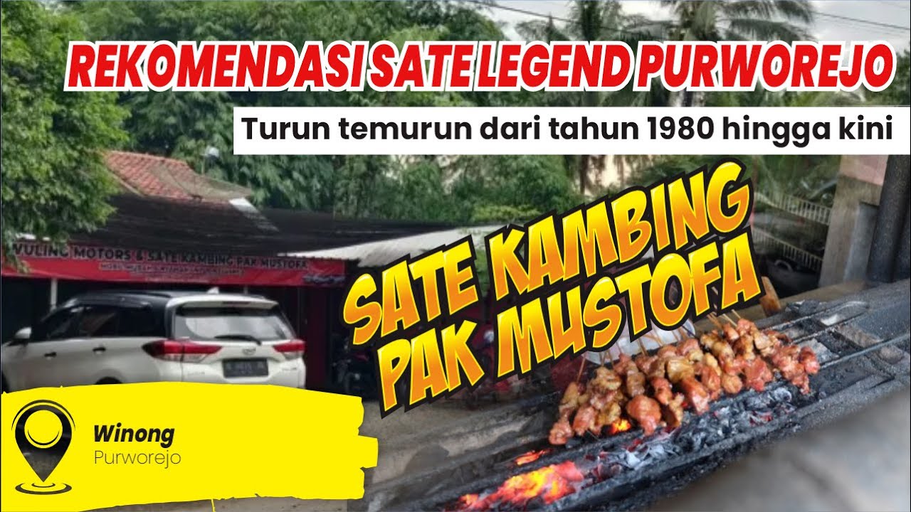 Rekomendasi Sate Legend di Purworejo || Sate Winong Pak mustofa