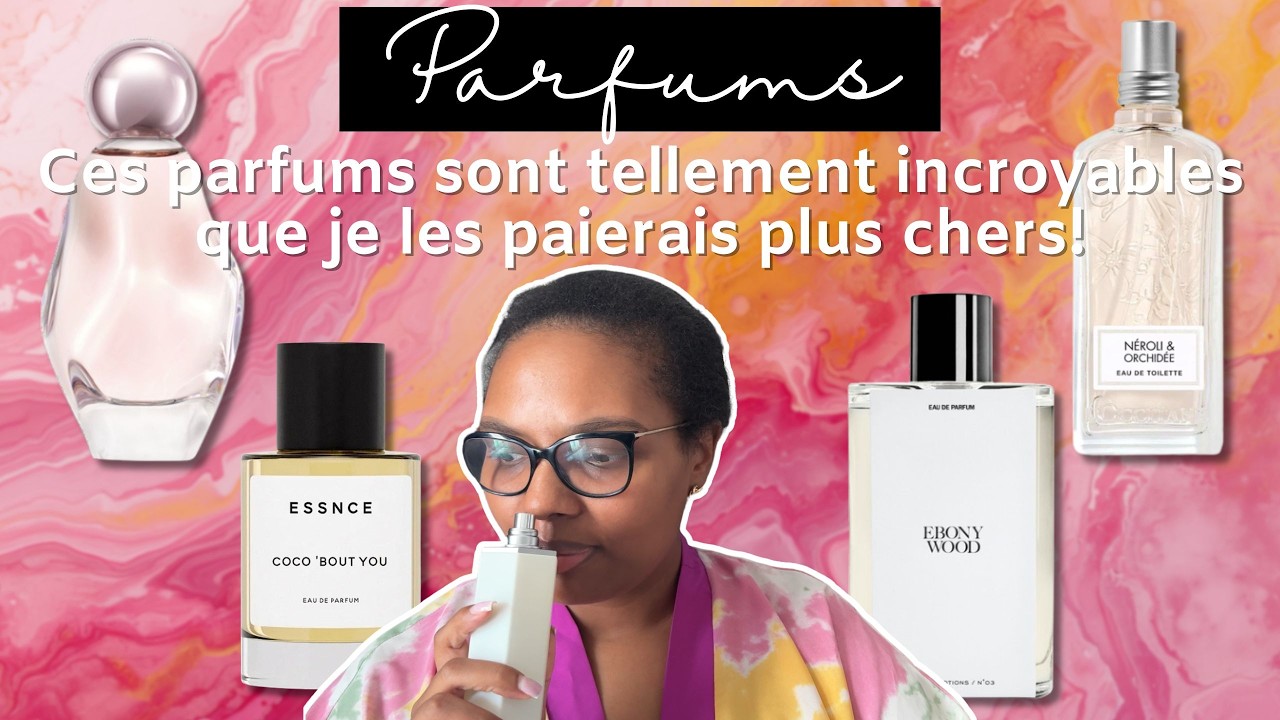 10 PARFUMS QUI MERITERAIENT D'ETRE PLUS CHERS - JE LES ACHETERAIS QUAND MEME | The Africanista