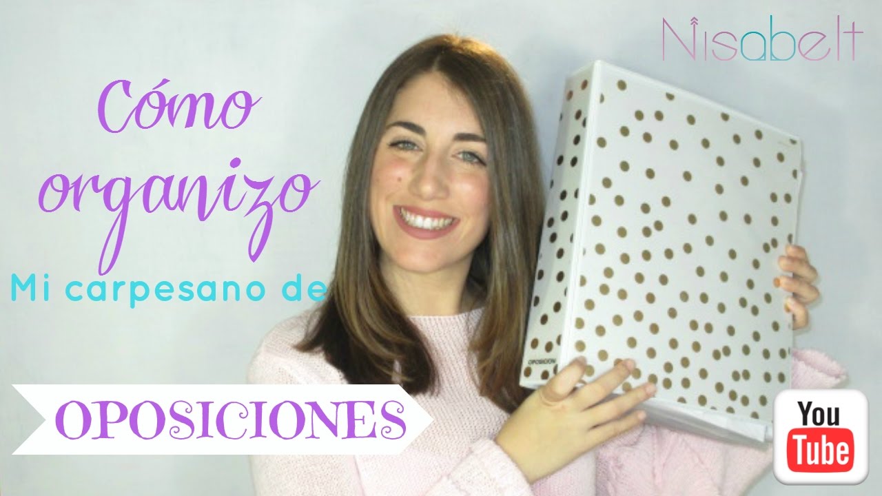 Cómo organizo mi carpeta de Oposiciones / Nisabelt