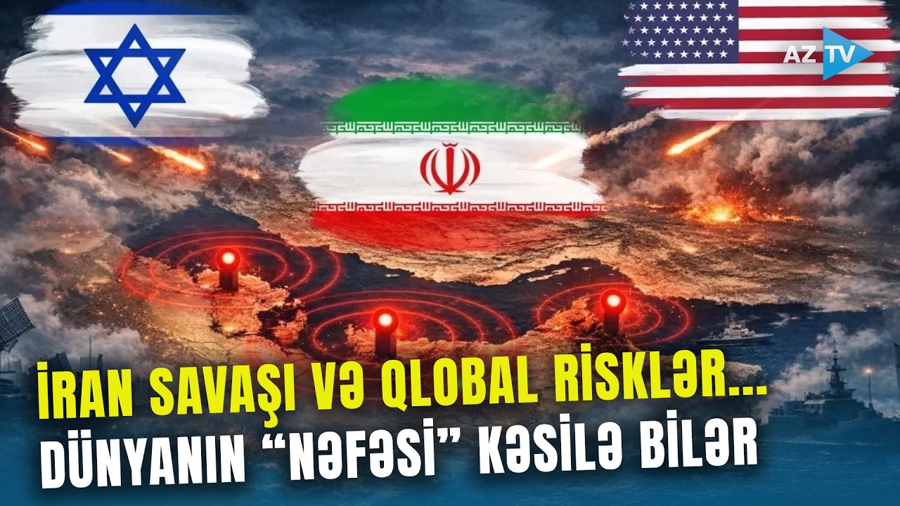 ABŞ-İsrail-İran savaşı dünya təhdid altında saxlayır – ƏN GİZLİ MƏQAMLAR