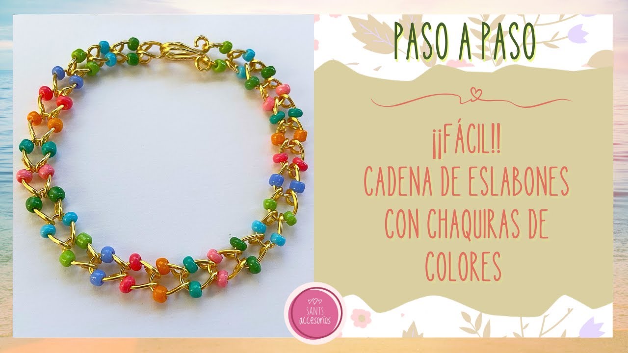 ¡FÁCIL! Cadena de Eslabones con Chaquira de Colores
