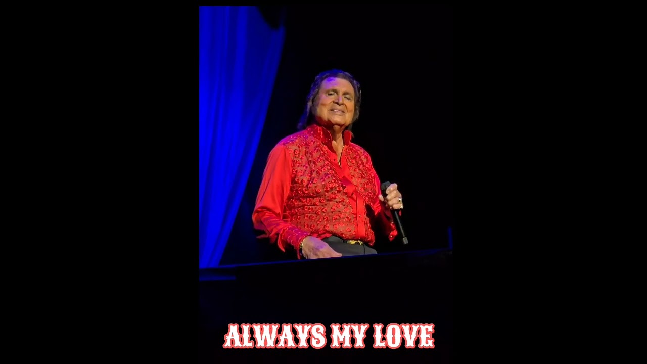 Always My Love- Engelbert Humperdinck 
