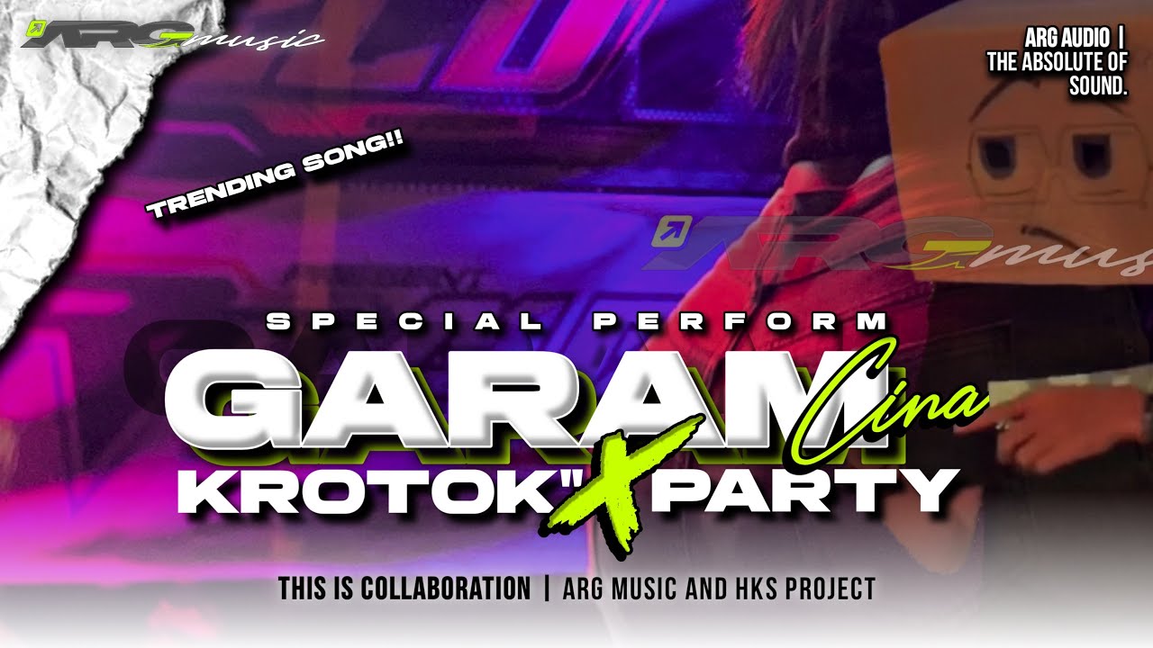 DJ PARTY ARG AUDIO 🔥 GARAM CINA MIDDLE KROTOK” ‼️ HKS PROJECT