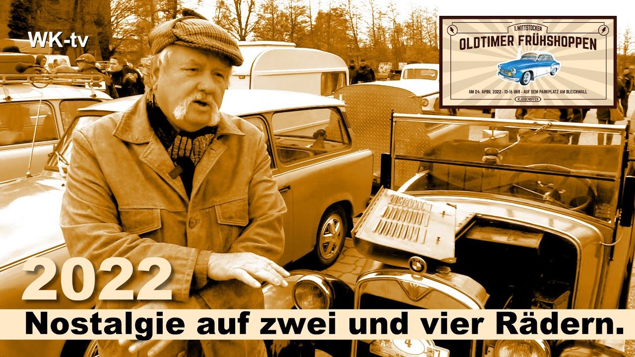 1. OLDTIMER FRÜHSHOPPEN in Wittstock Dosse 2022 - Youngtimer und Oldtimer - Oldtimertreffen WK TV