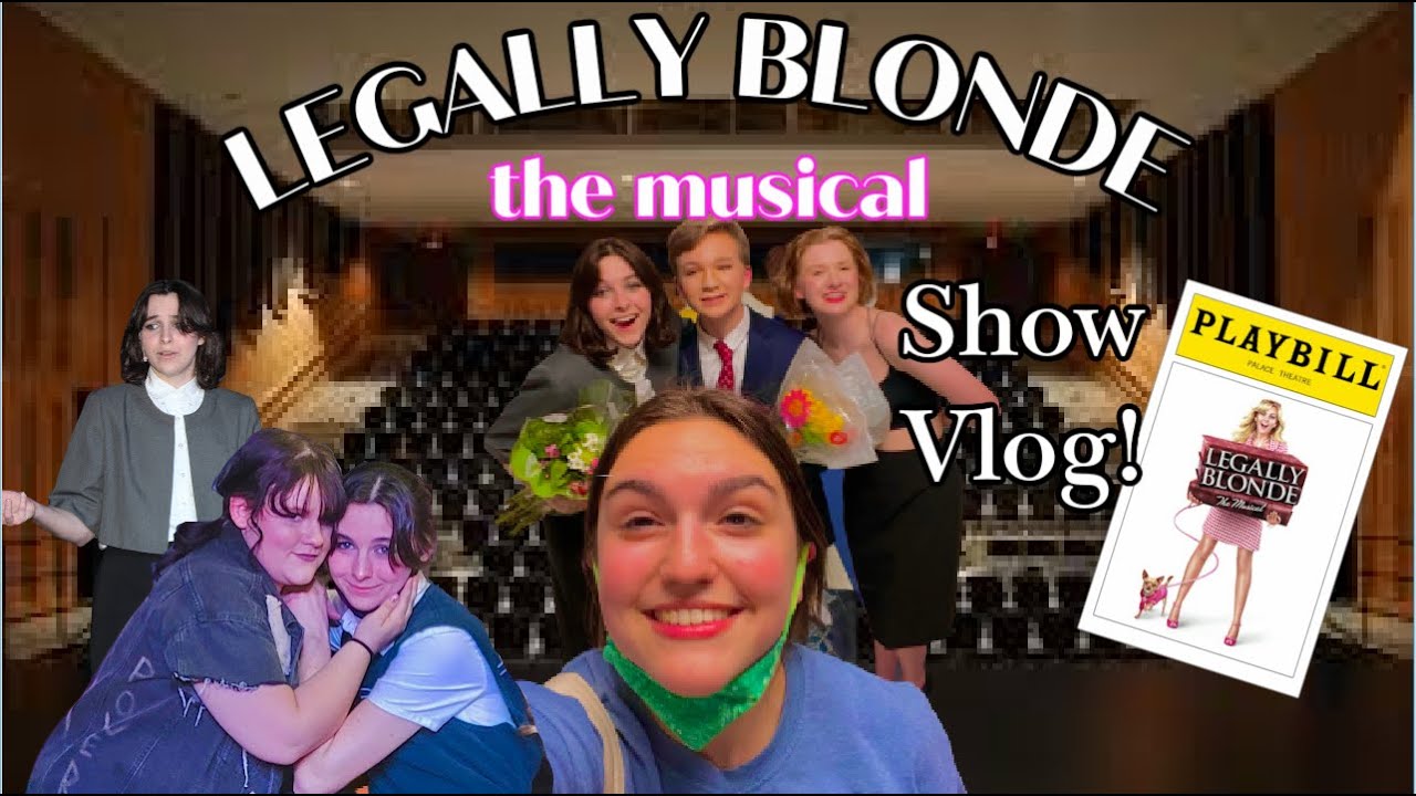 High School Musical but it's Legally Blonde | Tech and Show Week Vlog!