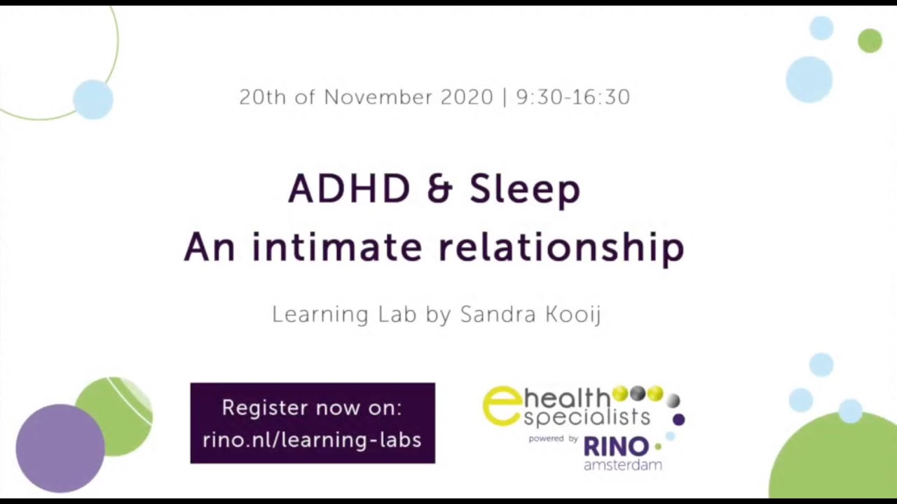 ADHD & Sleeping disorders: an intimate relationship