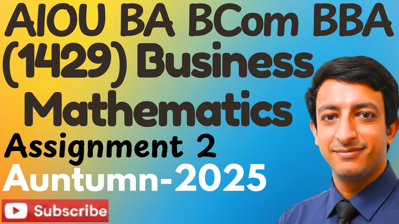 AIOU Code 1429 Business Mathematics BA BCom BBA AD Solved Assignment 2 Autumn 2025 Complete Solved