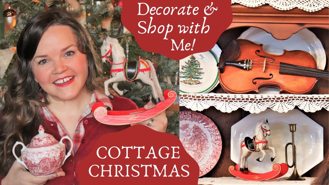 CHRISTMAS COTTAGE Style Shop & Decorate with Me!