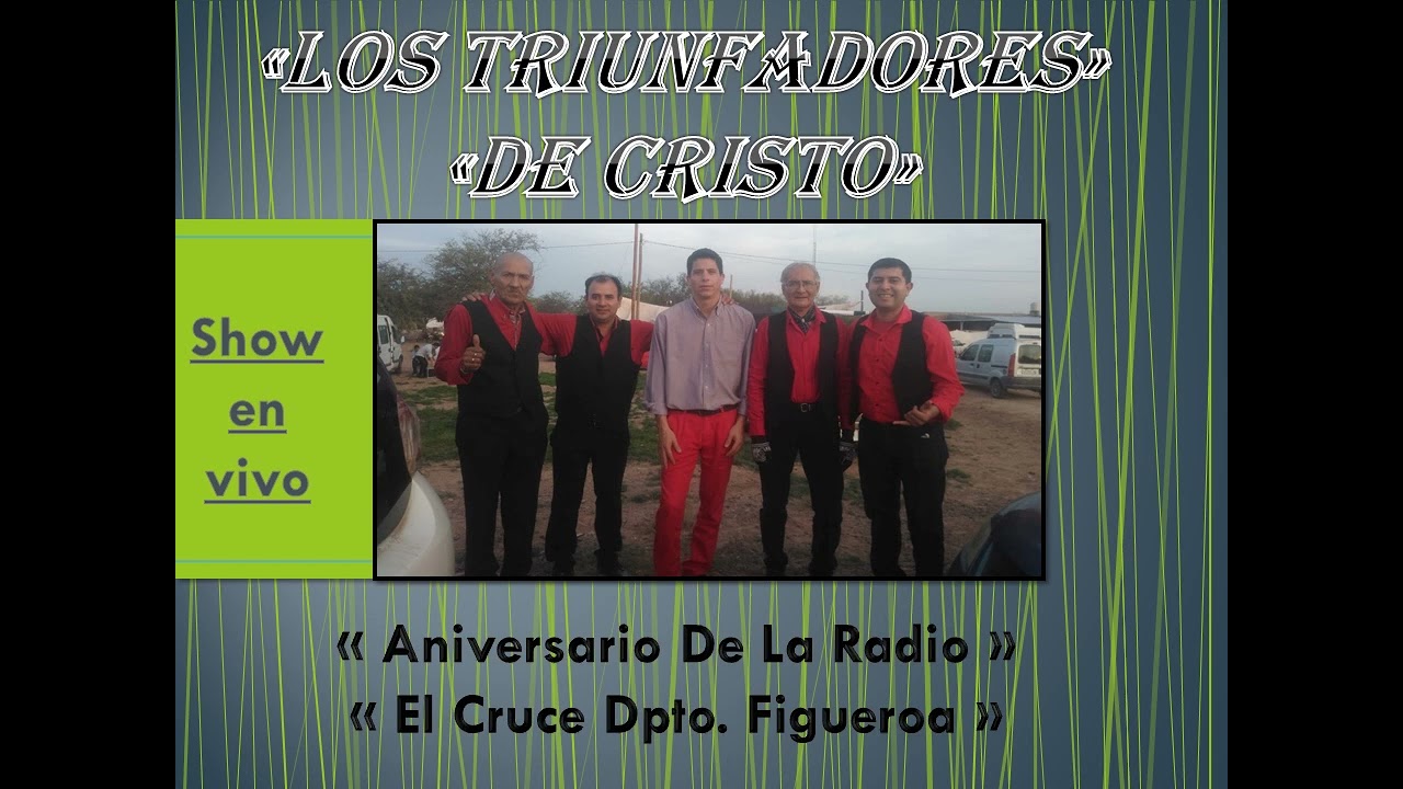 Los Triunfadores De cristo en vivo en la radio el cruce Dpto. Figueroa