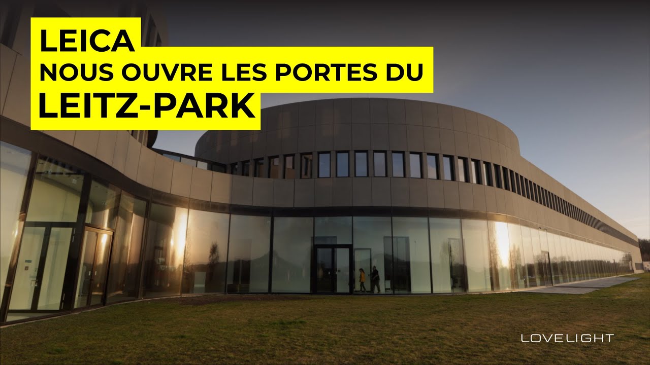 LEICA nous ouvre les portes de son usine ! Bienvenue dans les coulisses du LEITZ-PARK !